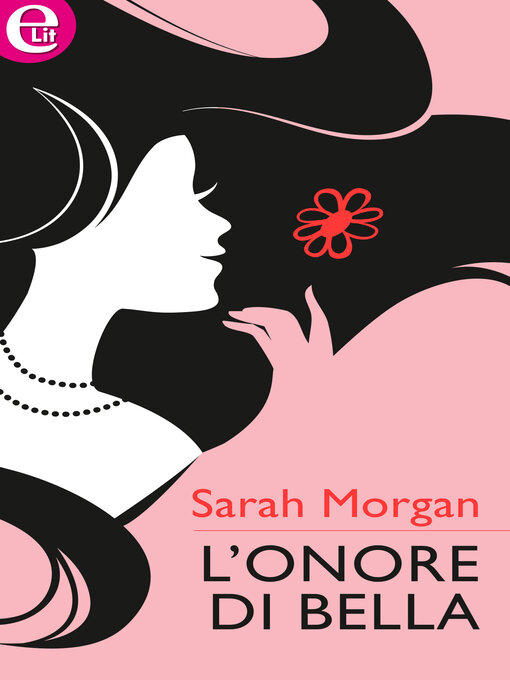 Title details for L'onore di Bella by Sarah Morgan - Available